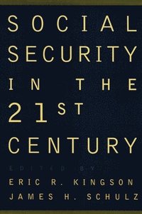 bokomslag Social Security in the 21st Century