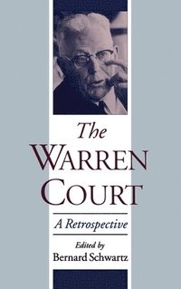 bokomslag The Warren Court: A Retrospective