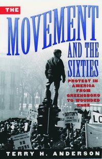 bokomslag The Movement and the Sixties
