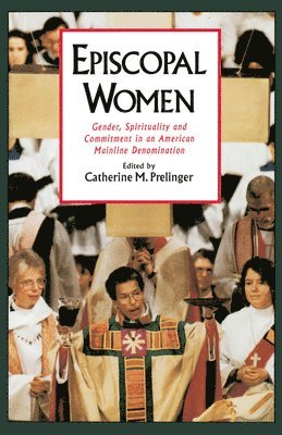 Prelinger, Catherine M. Prelinger - Episcopal Women, Häftad
