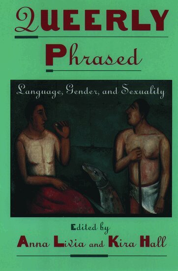 Anna Livia, Kira Hall - Queerly Phrased, Inbunden