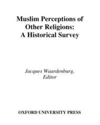 bokomslag Muslim Perceptions of Other Religions