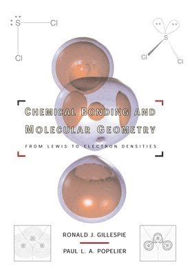 Gillespie, Popelier - Chemical Bonding and Molecular Geometry, Häftad