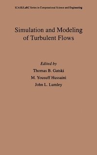 bokomslag Simulation and Modeling of Turbulent Flows