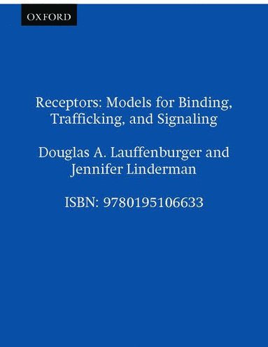 bokomslag Receptors: Models for Binding, Trafficking, and Signaling