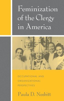 bokomslag Feminization of the Clergy in America