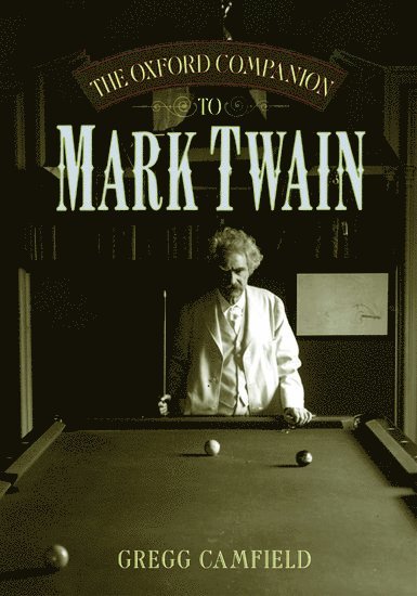 The Oxford Companion to Mark Twain 1