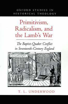 Primitivism, Radicalism, and the Lamb's War 1