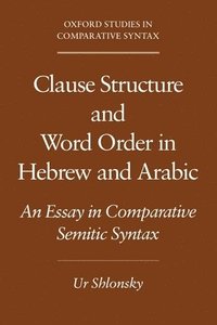 bokomslag Clause Structure and Word Order in Hebrew and Arabic