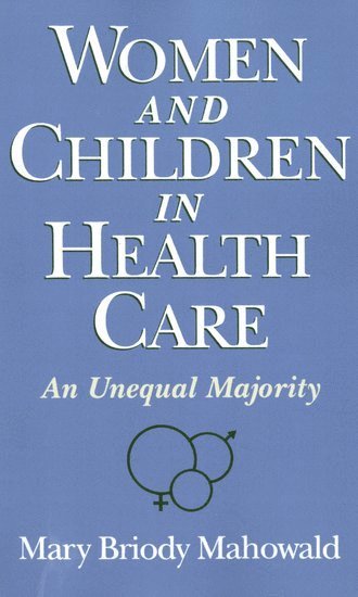 Women and Children in Health Care 1