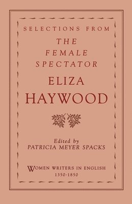 Selections from The Female Spectator 1