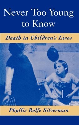 Silverman - Never Too Young to Know, Inbunden