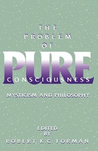 bokomslag The Problem of Pure Consciousness