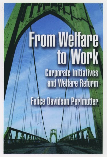 From Welfare to Work 1
