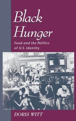 Doris Witt - Black Hunger, Inbunden