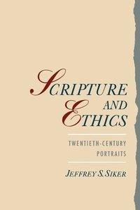 bokomslag Scripture and Ethics