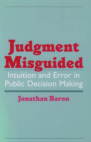 Jonathan Baron - Judgment Misguided, Inbunden