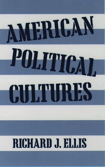 Ellis - American Political Cultures, Häftad