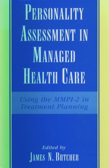 Personality Assessment in Managed Health Care 1