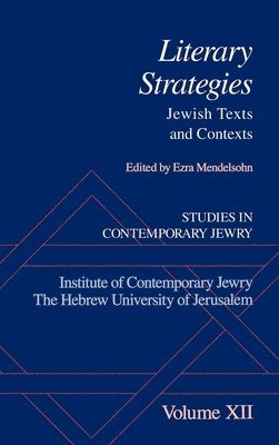 Studies in Contemporary Jewry: XII: Literary Strategies: Jewish Texts and Contexts 1