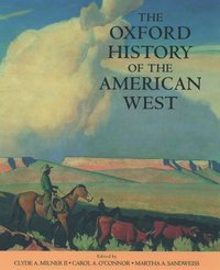 bokomslag The Oxford History of the American West
