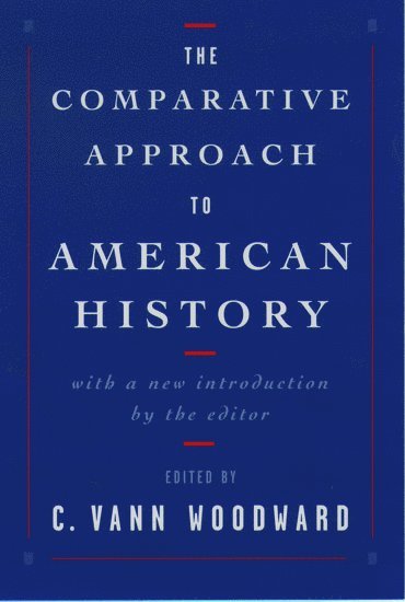 The Comparative Approach to American History