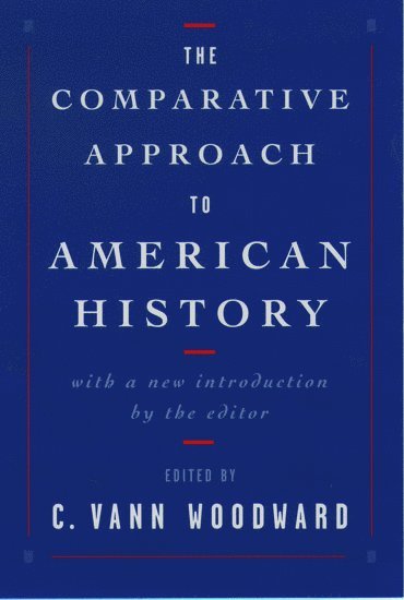 The Comparative Approach to American History 1