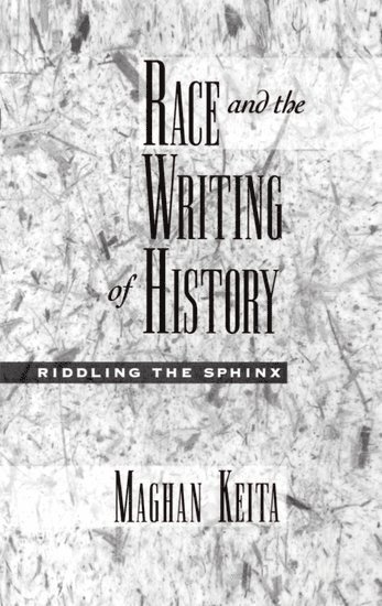 Race and the Writing of History 1