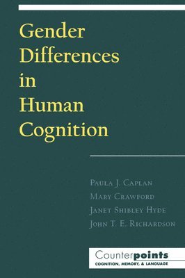 Gender Differences in Human Cognition 1