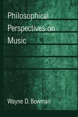 Philosophical Perspectives on Music 1