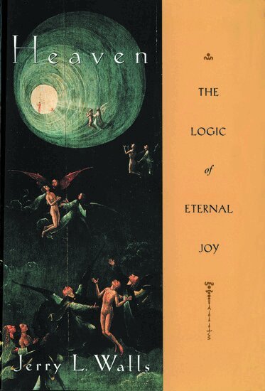 Jerry L. Walls - Heaven, Inbunden