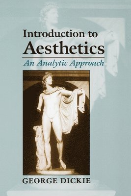 Dickie, George Dickie - Introduction to Aesthetics, Häftad