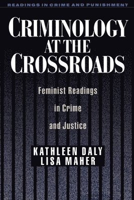 Criminology at the Crossroads 1