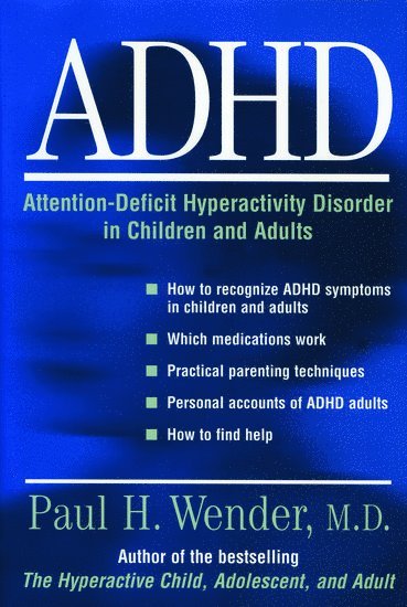 ADHD: Attention-Deficit Hyperactivity Disorder in Children, Adolescents, and Adults 1