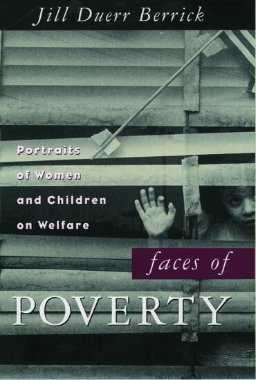 Jill Duerr Berrick - Faces of Poverty, Häftad