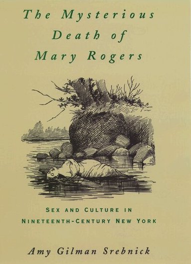 Srebnick - The Mysterious Death of Mary Rogers, Häftad