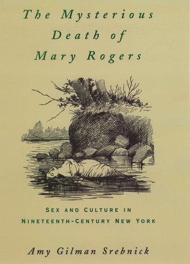 bokomslag The Mysterious Death of Mary Rogers