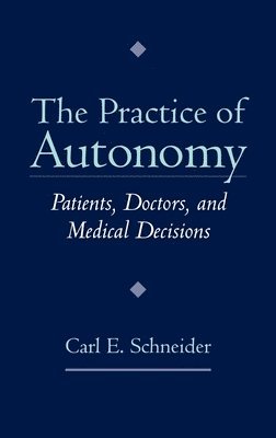 The Practice of Autonomy 1