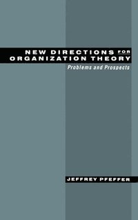 bokomslag New Directions for Organization Theory