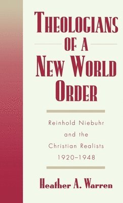 bokomslag Theologians of a New World Order