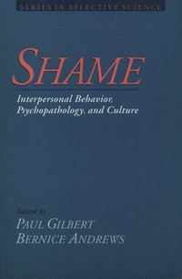 bokomslag Shame: Interpersonal Behavior, Psychopathology, and Culture