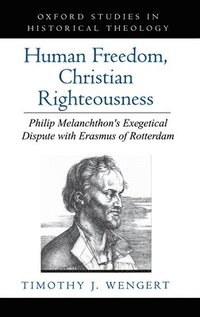 bokomslag Human Freedom, Christian Righteousness