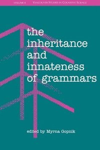 bokomslag The Inheritance and Innateness of Grammars