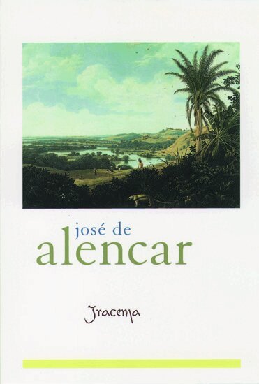José de Alencar, Naomi Lindstrom, Alcides Villaca - Iracema, Häftad