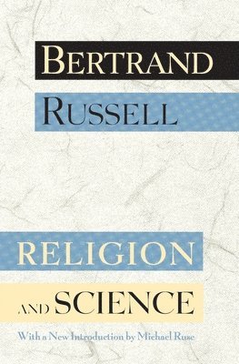 Bertrand Russell - Religion and Science, Häftad