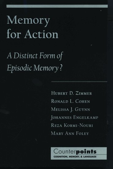 Zimmer, Cohen, Guynn, Engelkamp, Kormi-Nouri, Foley - Memory for Action, Häftad