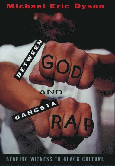 Between God and Gangsta' Rap 1