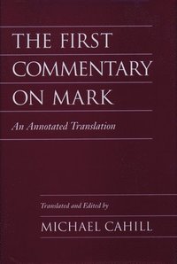 bokomslag First Commentary on Mark