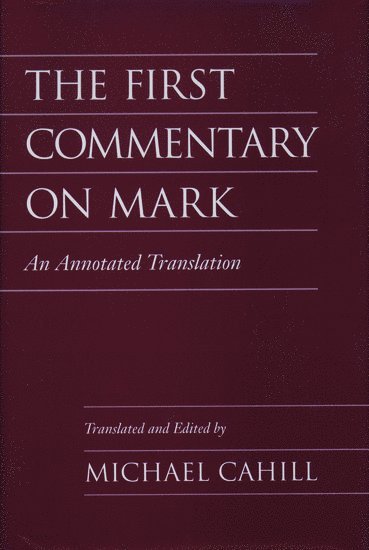 The First Commentary on Mark 1