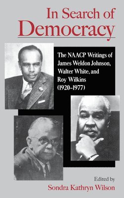 Sondra Kathryn Wilson, Sondra K. Wilson, Sondra Kathryn Wilson, Harvard University) Wilson, Sondra Kathryn (Associate of the W. E. B. Du Bois Institute, Associate of the W. E. B. Du Bois Institute - In Search of Democracy, Inbunden